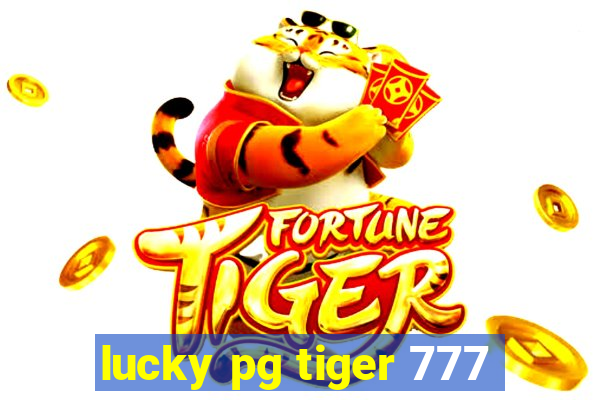 lucky pg tiger 777